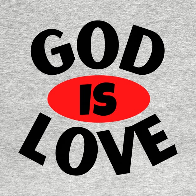 God Is Love | Christian Typography by All Things Gospel